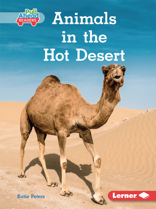 Title details for Animals in the Hot Desert by Katie Peters - Available